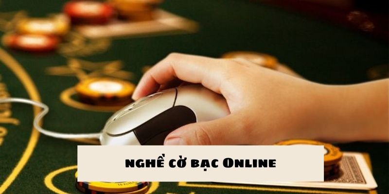 Những cơ hội cực khủng khi sống bằng nghề cờ bạc Online