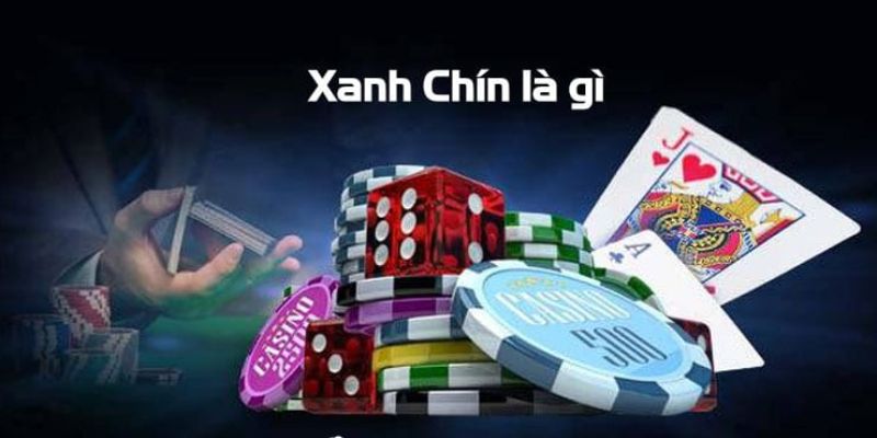 Giới thiệu khái niệm xanh chín trong giới cá cược trực tuyến